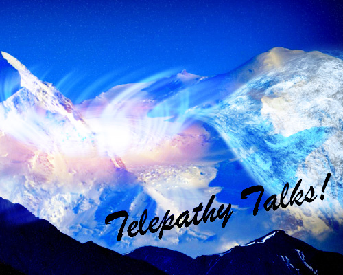 Telepathy Talks Telepathy Talks