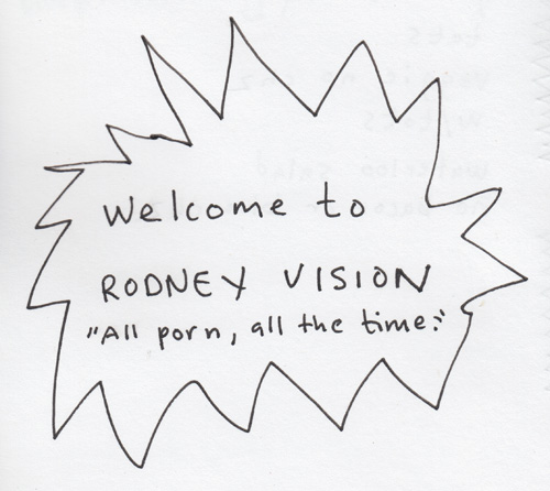 Welcome to Rodney Vision by Kelly Cree Welcome to Rodney Vision by Kelly Cree